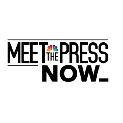 Watch Meet the Press NOW on NBC News NOW, weekdays at 4PM Eastern