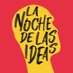 La Noche de las Ideas💡 (@nochedelasideas) Twitter profile photo La Noche de las Ideas💡 (@nochedelasideas) Twitter profile photo