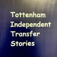 Tottenham Independent Transfer Stories(@bankruptspurs) 's Twitter Profile Photo