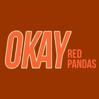 🦊🌲OKAY Red Pandas 🌳🦊 SOLD OUT (@okayredpandas) 's Twitter Profile
