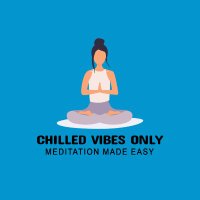 Chilled Vibes Only ( Meditation Channel )(@chilledVibes19) 's Twitter Profile Photo