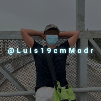 Luis19cmModr Profile Picture