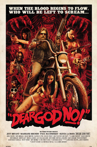 DEAR GOD NO! A biker/horror/sexploitation feature written & directed by exploitation aficionado James Anthony Bickert.Shot entirely on SUPER 16MM