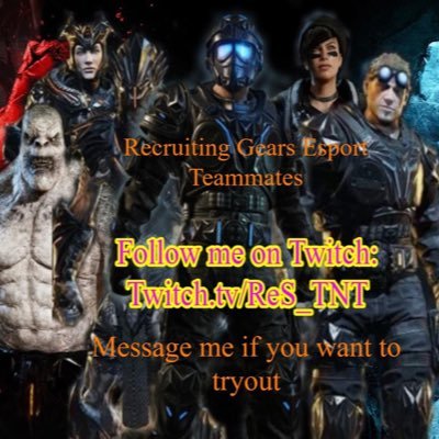 Gears of War and Call of Duty player. My team is recruiting members for a Gears team. Please message me if you want to tryout #ReSoLuTe