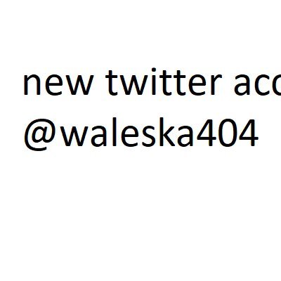 waleska4041's profile picture. NEW ACCOUNT  @waleska404
(not twitting on this one anymore)