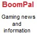 Boom_Pal's profile picture. Gaming news and information website. Post comments,read latest articles on gaming news.