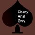 Ebony Anal Only (@EbonyAnalOnly) Twitter profile photo