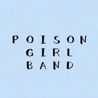 POISON GIRL BAND info(@pgb_info) 's Twitter Profile Photo