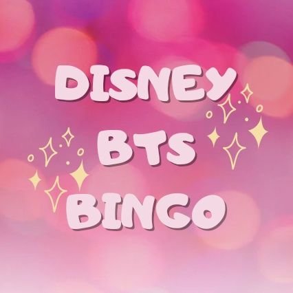 A BTS bingo based on your favourite classic Disney! || Mod Fairy Godmother ✨️ || graphics and moodboards by @giokookie7