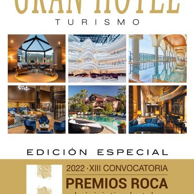 Gran Hotel Turismo, revista experta en hoteles y turismo
