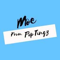 Moe from Pop Tingz (@moefrompoptingz) 's Twitter Profile