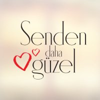 Senden Daha Güzel (@sendenguzeldizi) Twitter profile photo
