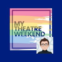My Theatre Weekend (Paul)(@MyTheatreWknd) 's Twitter Profile Photo