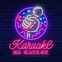 🐦 Karaoke Na Gaeilge 🐦(@KGaeilge) 's Twitter Profile Photo