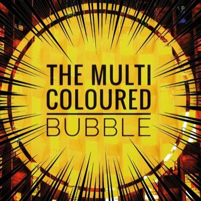 The Multi Coloured Bubble