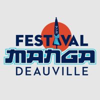 FESTIVAL MANGA DEAUVILLE (@mangadeauville) 's Twitter Profile Photo FESTIVAL MANGA DEAUVILLE (@mangadeauville) 's Twitter Profile Photo