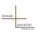break parallel theatre co. (@breakparalleltc) Twitter profile photo break parallel theatre co. (@breakparalleltc) Twitter profile photo