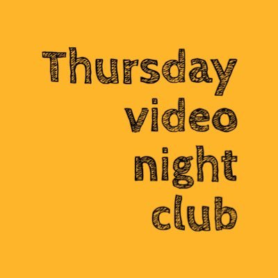 Thursday video night clubの情報を発信。#サーズデイ