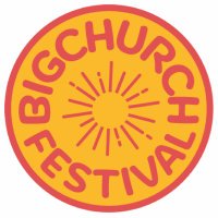 Big Church Festival(@BigChurchFest) 's Twitter Profile Photo