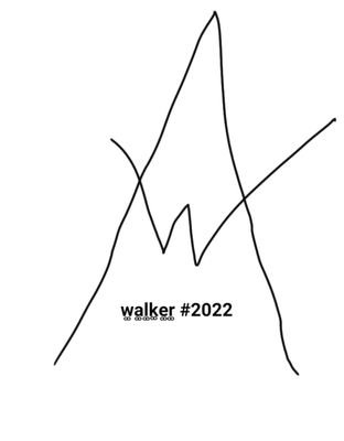 Hi Walker I'm bc 
Walker # 2022 No matter what I'm here for you