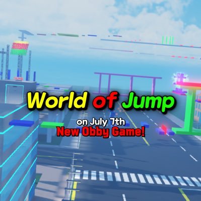 WorldofJump's profile picture. Roblox Obby Game! 'World of Jump!' Released on July 7th!