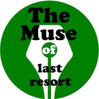 The Muse of Last Resort (@museresort) Twitter profile photo