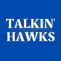 Talkin’ Hawks(@TalkinHawks) 's Twitter Profile Photo