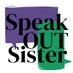 SpeakOutSister (@speakoutsister) Twitter profile photo SpeakOutSister (@speakoutsister) Twitter profile photo