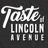 Taste of Lincoln Avenue Tweets! Save the Date for July 22-24, 2022- Friday, Saturday & Sunday!