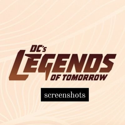 posting screencaps of DC's Legends of Tomorrow • #SaveLegendsOfTomorrow