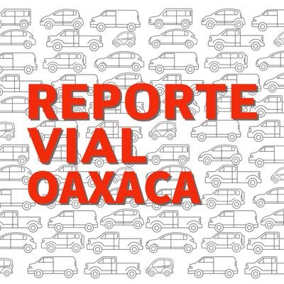 Red de información sobre vialidad en #Oaxaca #ReporteVial somos parte de la red #OaxacaVial @OaxacaVial
