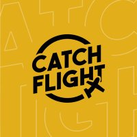 Catch Flight ✈️ (@catchflightcrew) 's Twitter Profile