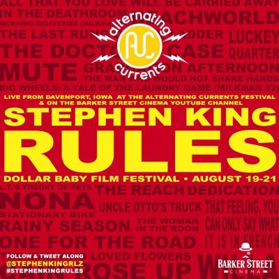 Join us online or at the Alternating Currents Festival in Davenport, IA, Aug 19-21 for FREE! Tweet along with us using #StephenKingRules