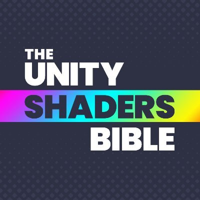 The Unity Shaders Bible