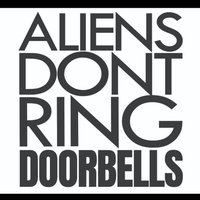 Aliens Don't Ring Doorbells(@aliensdrd) 's Twitter Profile Photo