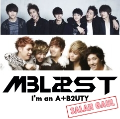 SalahGaul with B2ST and MBLAQ! :) terinspirasi dari @SMentSalahGaul @JYPentSalahGaul dan @CUBEntSalahGaul. 
since June 17th 2011 :) follow us!