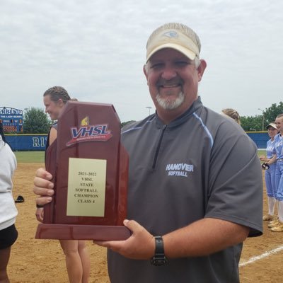 Head Softball Coach. Hanover High School. 2022 VHSL Class 4 State Champs