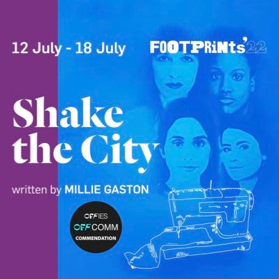 ‘SHAKE THE CITY’ based on the clothworkers strike in Leeds, 1970. Stand with the women of Harehills @JSTheatre | @OffWestEndCom OFFCom 2022