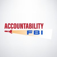 Accountability FBI (@accntabilityfbi) 's Twitter Profile