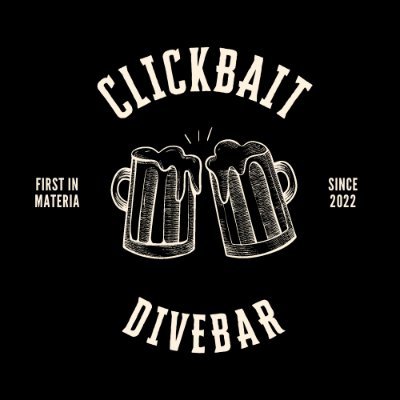 Be a bloody legend and hit the piss w/ Clickbait!
Materia's First Dive Bar.
Opening Hours: every Sunday and every 2nd Thursday. 8pm - Midnight.