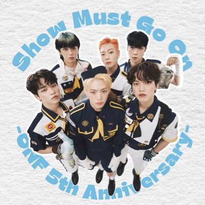 ShowMustGoOn -ONF5thAnniversary-