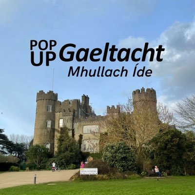 Pop-Up Gaeltacht i Mullach Íde i dtuaisceart Bhaile Átha Cliath. Buaileann muid ar an dara Déardaoin den mhí. Bí linn agus bain úsáid as do chuid Gaeilge!