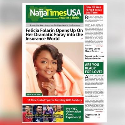 Naija Times USA is a bridge between those in the diaspora and homeland Nigeria and other parts of Africa. A news Magazine to celebrate ourselves as Nigerians.