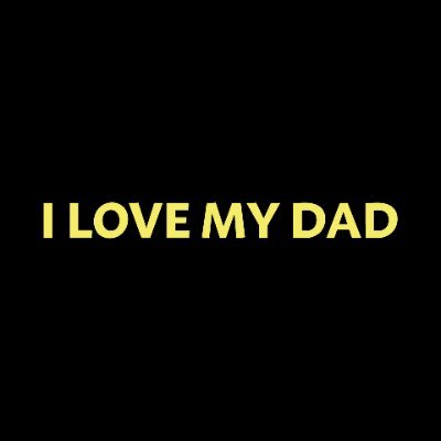 ilovemydadfilm Profile Picture