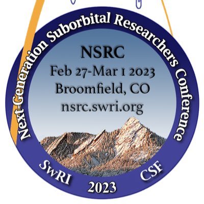 The Next-Generation Suborbital Researchers Conference is THE suborbital meeting for researchers & educators. Broomfield, CO, Feb. 27 - March 1, 2023