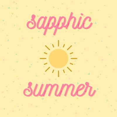 sapphicsummer's profile picture. A readathon dedicated to reading sapphic books all year round!! Hosted by @lilybooksthings and @thepetitepunk second round August 1st - August 31st!
