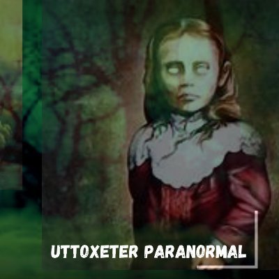 Paranormal research and reporting site for Uttoxeter and North Midlands #ghosts #paranormal #spirits #ghouls #uttoxeter