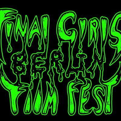 Final Girls Berlin Film Festival showcases horror cinema that’s directed, written, or produced by women and non-binary filmmakers.