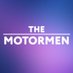 THE MOTORMEN (@the_motormen) Twitter profile photo THE MOTORMEN (@the_motormen) Twitter profile photo