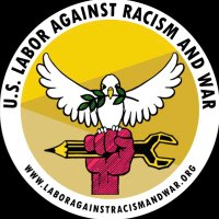 U.S. Labor Against Racism and War(@LaborFightsBack) 's Twitter Profile Photo